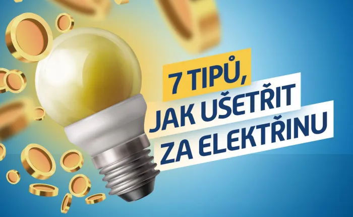7 tipů jak ušetřit v domácnosti za elektřinu 